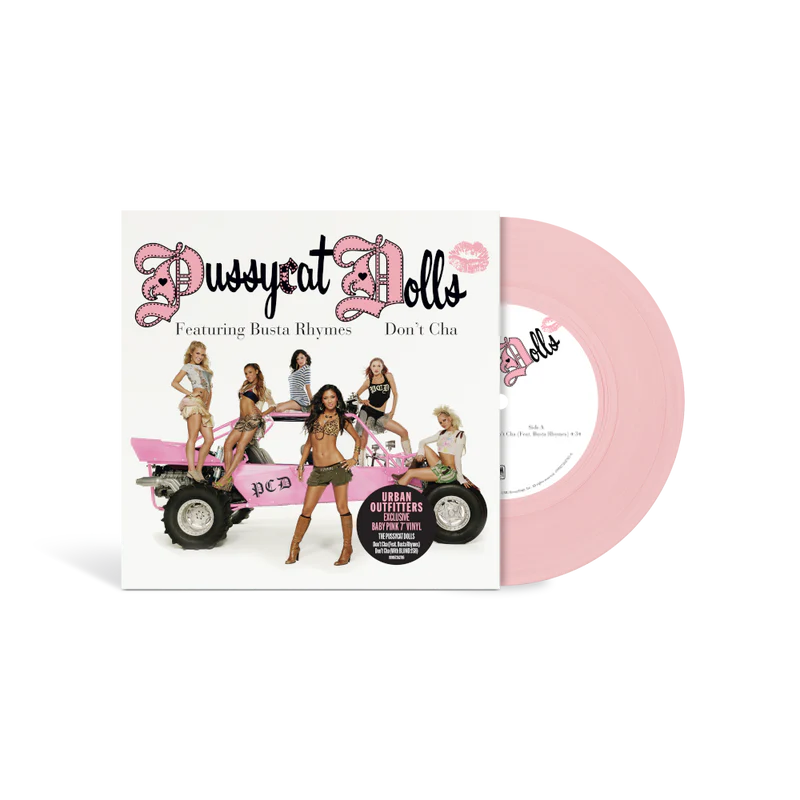 The Pussycat Dolls featuring Busta Rhymes - Don't Cha (7" Pink Vinyl Single)