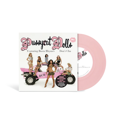 The Pussycat Dolls featuring Busta Rhymes - Don't Cha (7" Pink Vinyl Single)