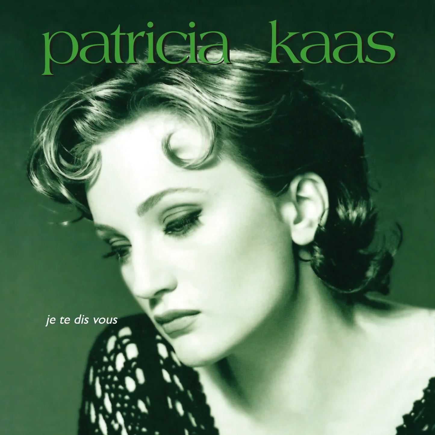 Patricia Kaas - Je Te Dis Vous (Limited and Numbered Crystal Clear 2LP)